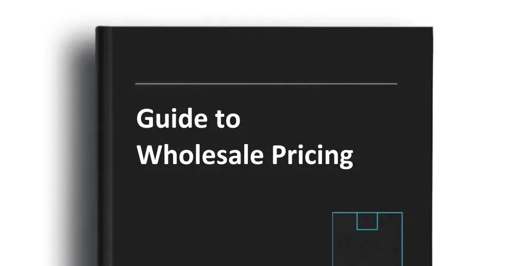 Guide to Wholesale Pricing