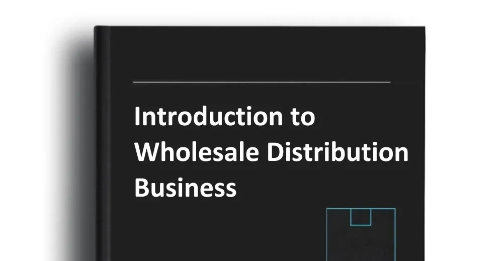 Introduction to Wholesale Distribution Business