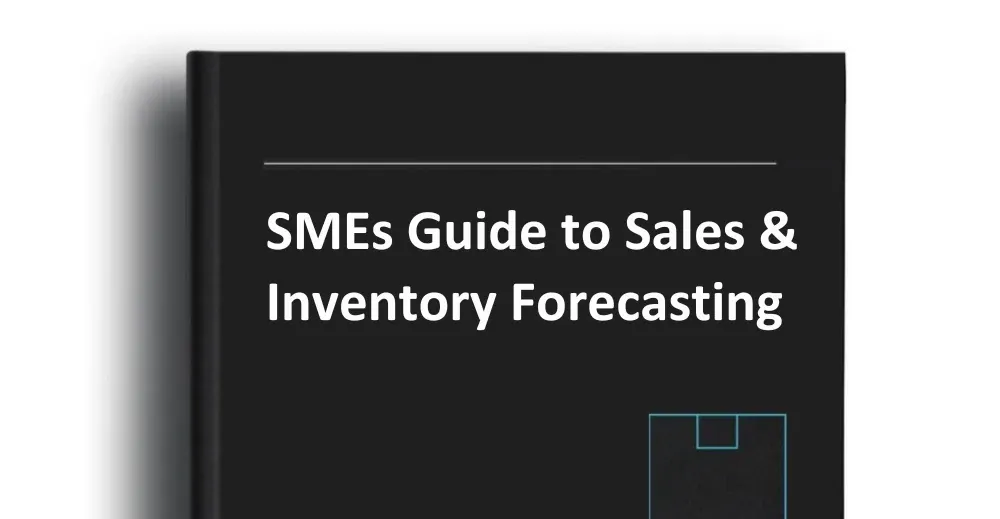 SMEs Guide to Sales and Inventory Forecasting