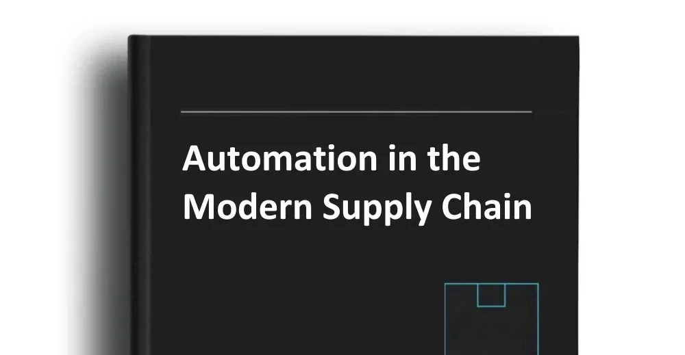 The Role of Automation in the Modern Supply Chain
