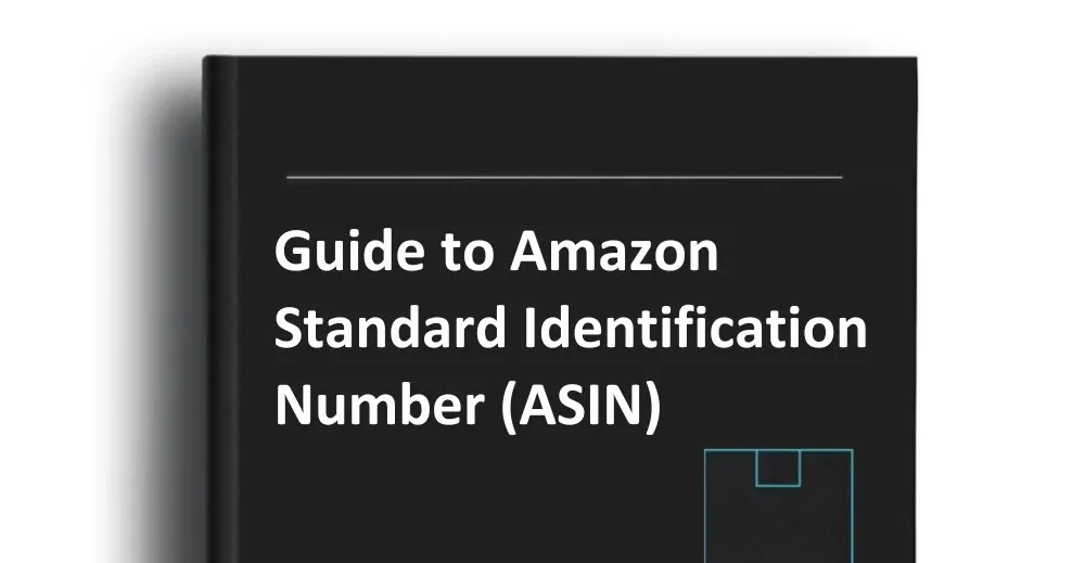 Guide to Amazon Standard Identification Number (ASIN)
