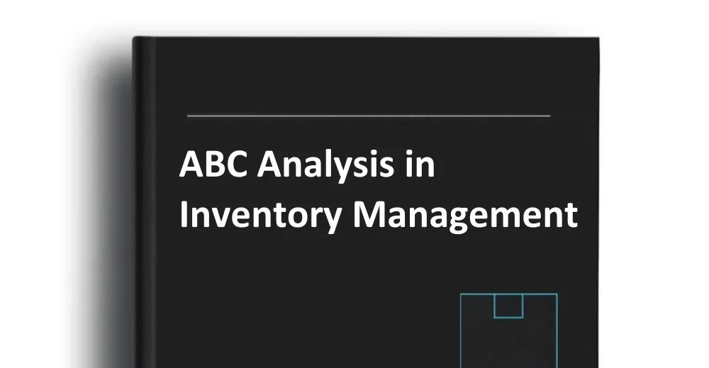 The Role of ABC Analysis in Inventory Management