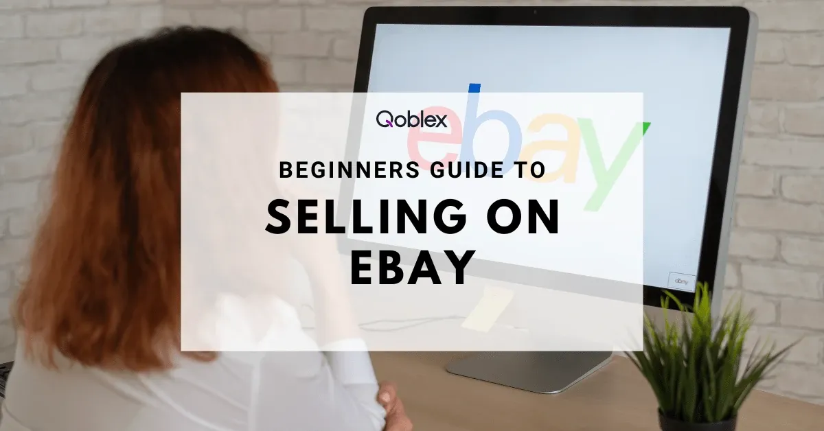 Beginners Guide to Selling on eBay