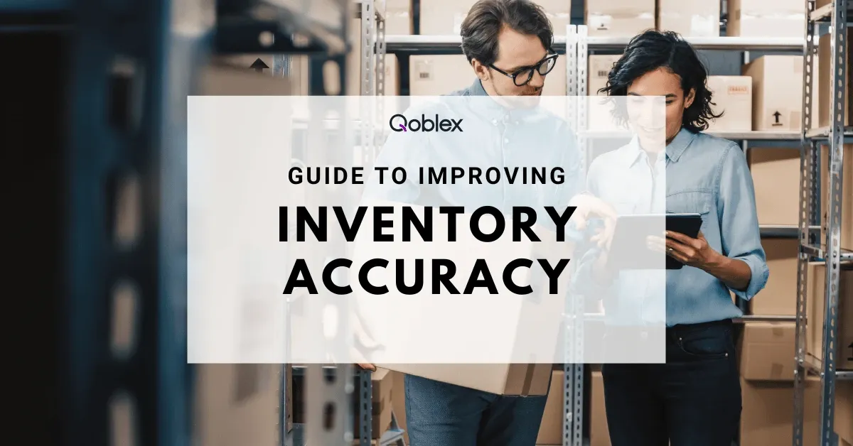 Guide to Improving Inventory Accuracy