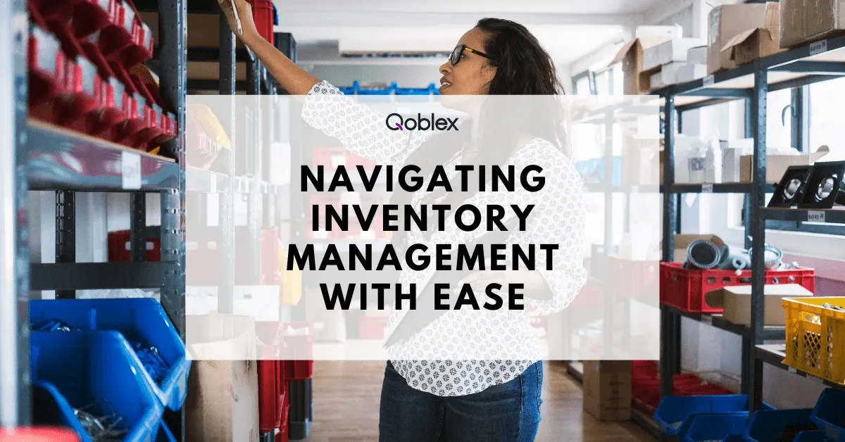 Navigating Inventory Management With Ease
