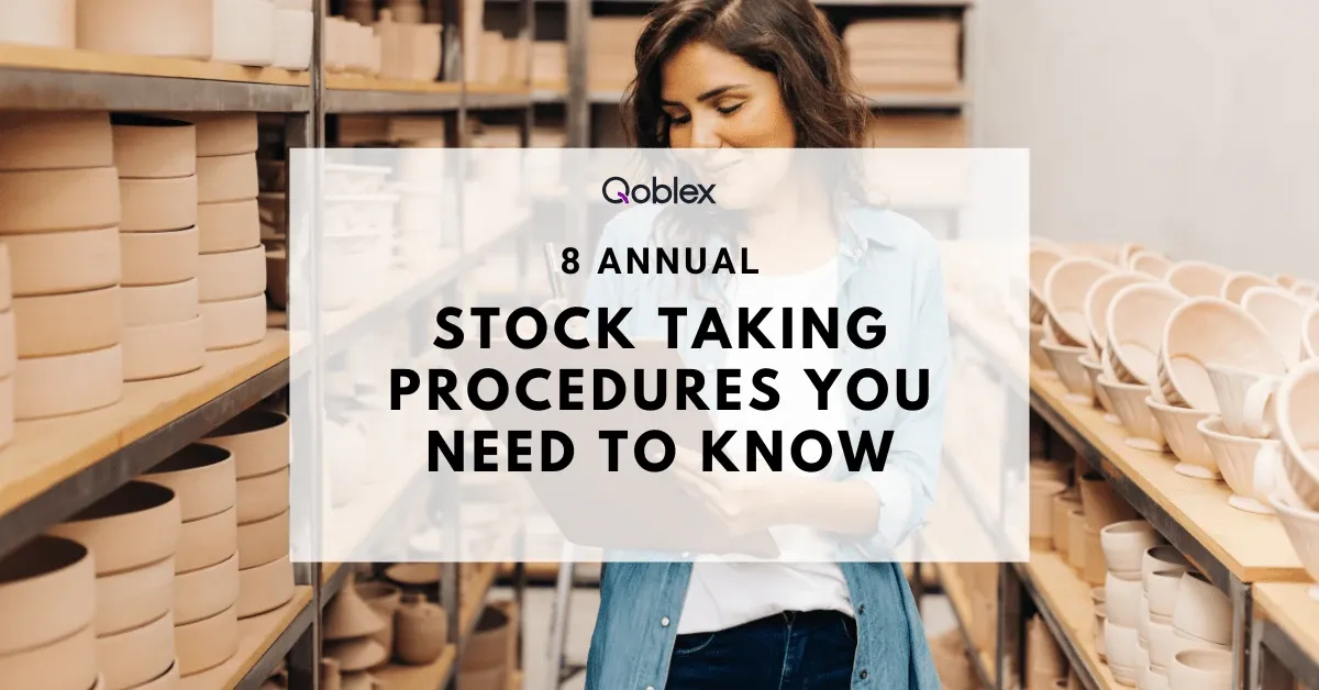 8 Annual Stock Taking Procedures You Need to Know