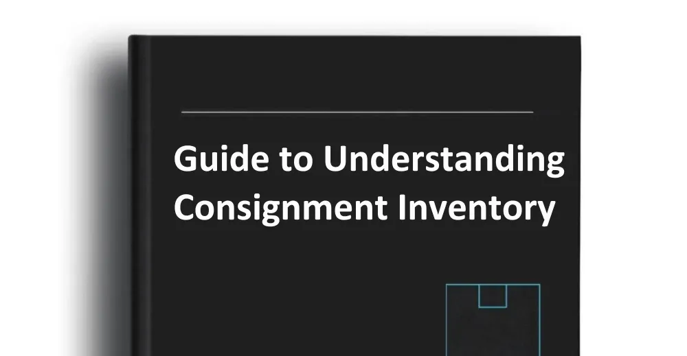 Guide to Understanding Consignment Inventory