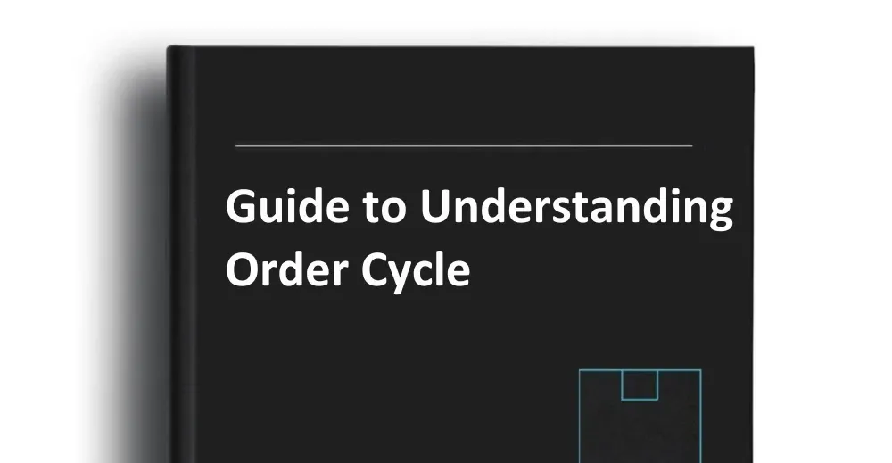 Guide to Understanding Order Cycle
