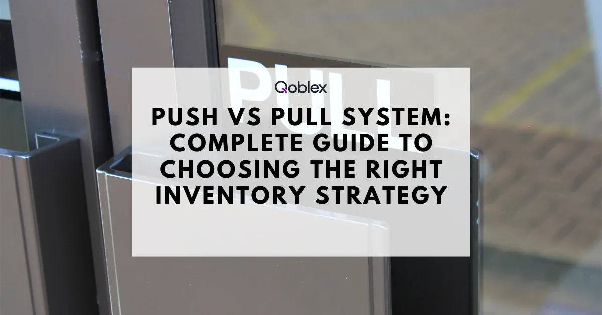 Push vs Pull System