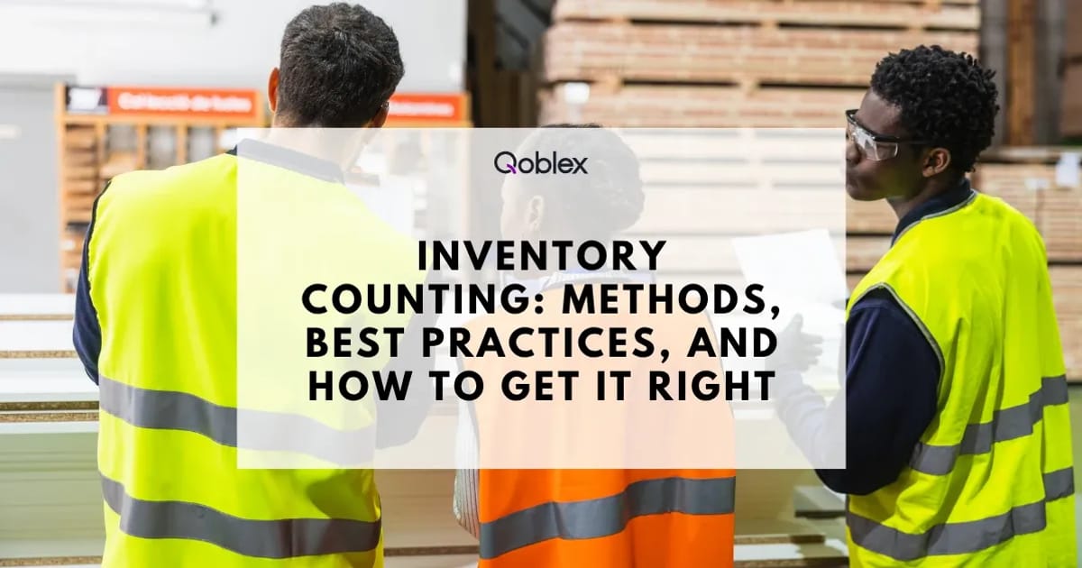 Inventory Counting: Methods, Best Practices & Process
