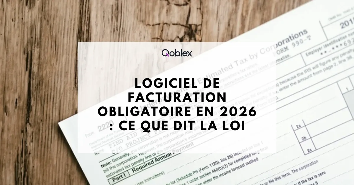 Logiciel de facturation obligatoire en 2026 : ce que dit la loi