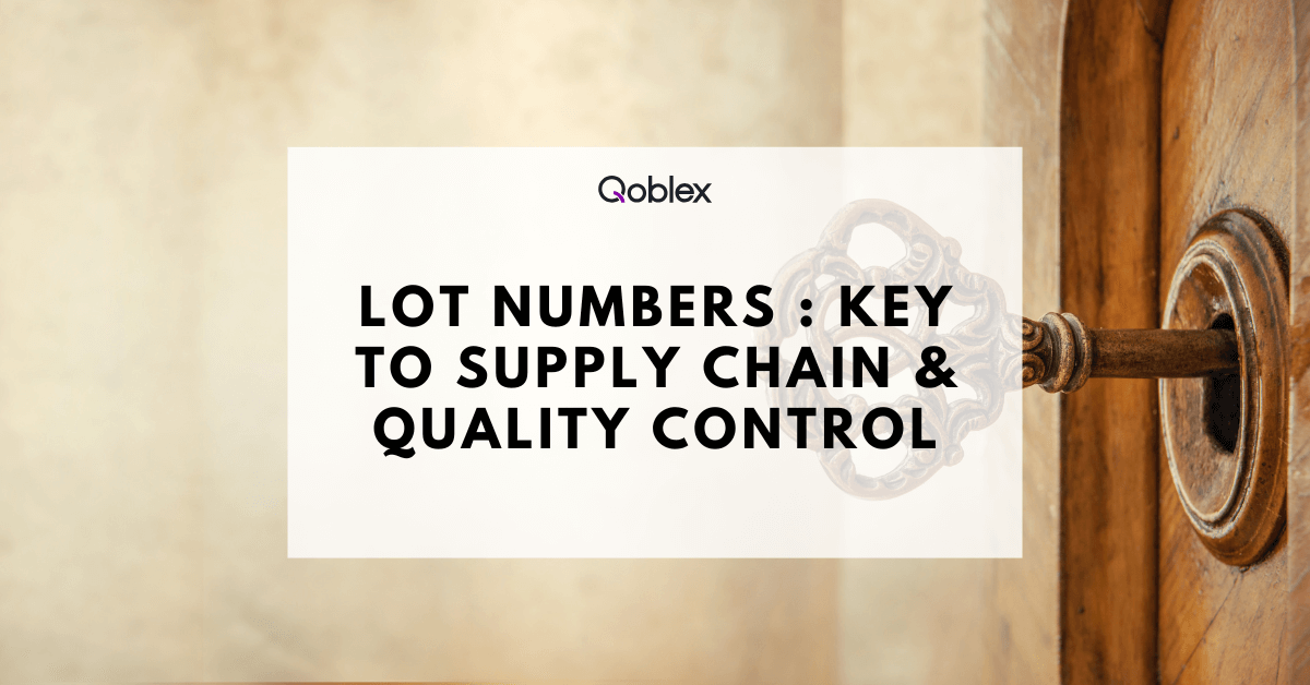 Lot numbers key to supply chain & quality control