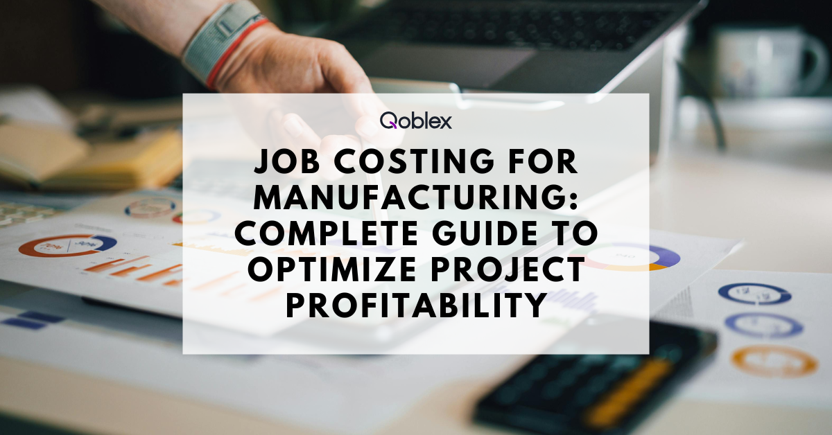 Job Costing for Manufacturing